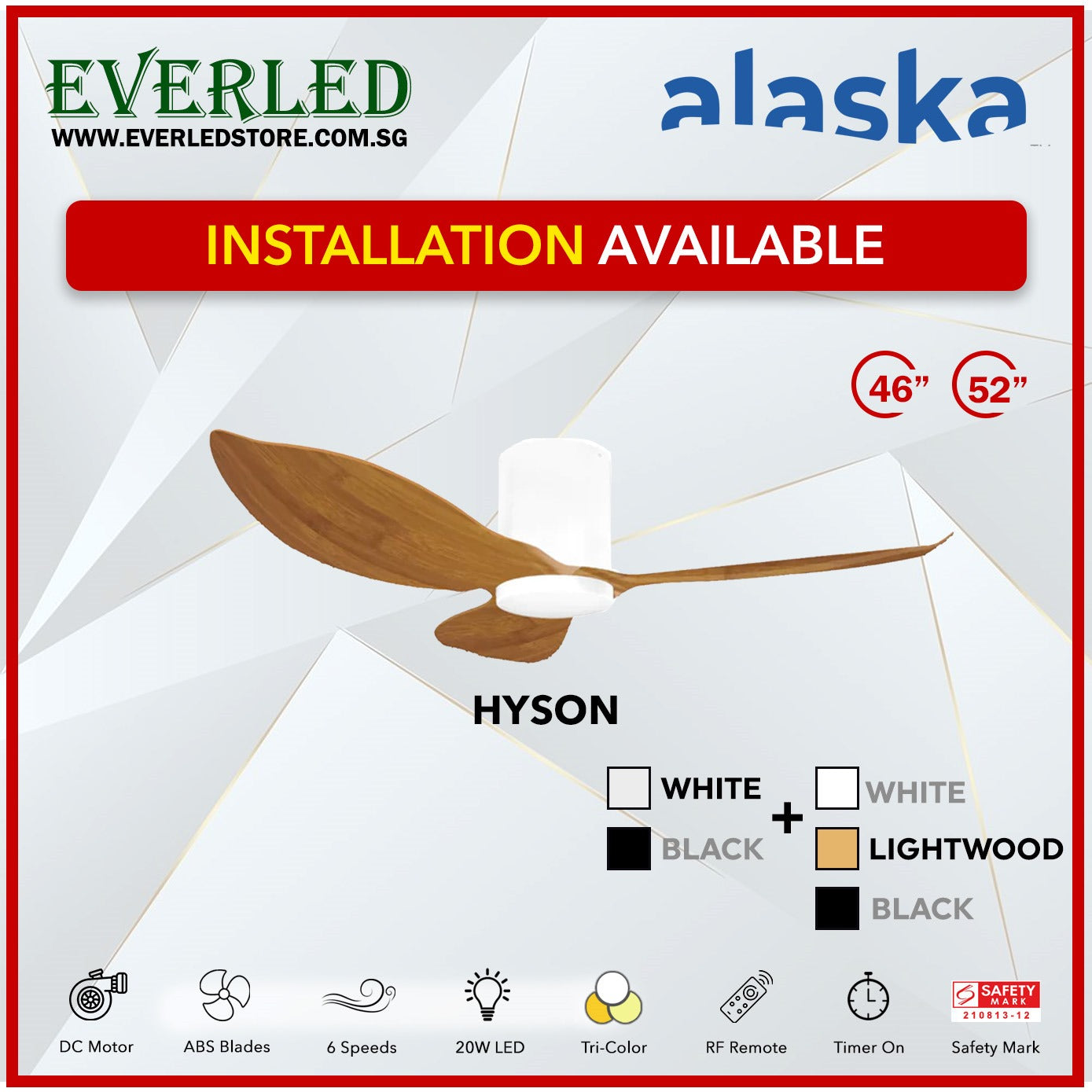 *STANDARD INSTALLATION* Alaska DC Hyson 46"/52" (Inverter DC Fan) *CDC & Climate Voucher Accepted In Showroom*