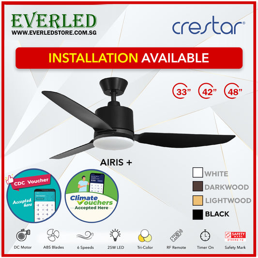 *STANDARD INSTALLATION* Crestar DC Airis+ 3B 33"/42"/48" - With / WO Light (Inverter DC Fan) *CDC & Climate Voucher Accepted In Showroom*