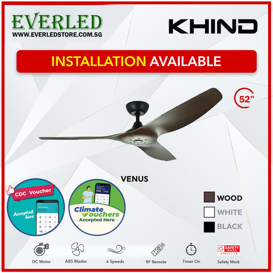 *STANDARD INSTALLATION* Khind DC Venus 52" (Inverter DC Fan) *CDC & Climate Voucher Accepted In Showroom*